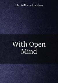 With Open Mind