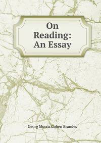 On Reading: An Essay