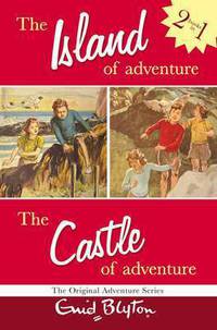 The Island of Adventure - The Castle of Adventure: Two Great Adventures