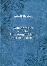 Grundriss Der echischen Literaturgeschichte (German Edition)