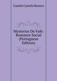Mysterios De Fafe: Romance Social (Portuguese Edition)