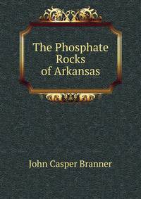 The Phosphate Rocks of Arkansas