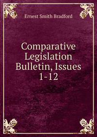 Comparative Legislation Bulletin, Issues 1-12
