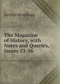 The Magazine of History, with Notes and Queries, Issues 53-56