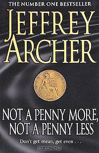 Not A Penny More, Not A Penny Less