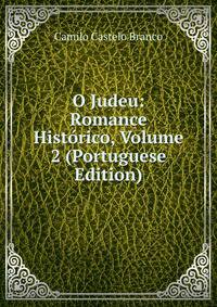 O Judeu: Romance Historico, Volume 2 (Portuguese Edition)