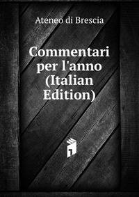 Commentari per l'anno (Italian Edition)