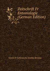 Zeitschrift Fr Entomologie (German Edition)