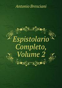 Espistolario Completo, Volume 2