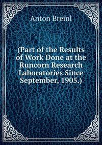 (Part of the Results of Work Done at the Runcorn Research Laboratories Since September, 1905.).