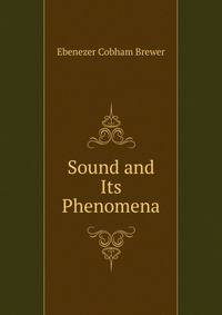 Sound and Its Phenomena