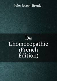 De L'homoeopathie (French Edition)