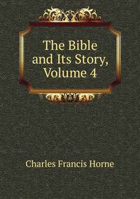 The Bible and Its Story, Volume 4