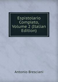 Espistolario Completo, Volume 2 (Italian Edition)