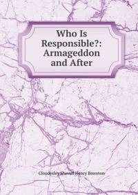 Who Is Responsible?: Armageddon and After