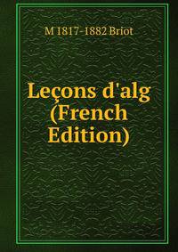 Le?ons d'alg (French Edition)