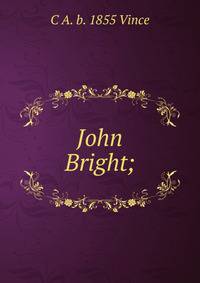 John Bright;