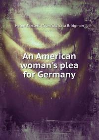 An American woman's plea for Germany