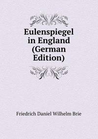 Eulenspiegel in England (German Edition)