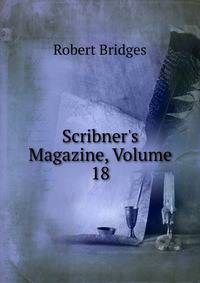 Scribner's Magazine, Volume 18