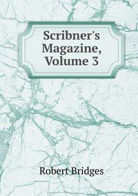 Scribner's Magazine, Volume 3
