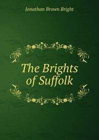 The Brights of Suffolk