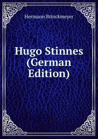 Hugo Stinnes (German Edition)