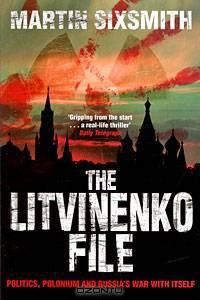 The Litvinenko File
