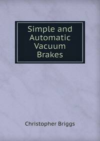 Simple and Automatic Vacuum Brakes