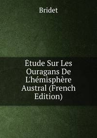?tude Sur Les Ouragans De L'h?misph?re Austral (French Edition)
