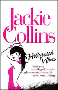 Hollywood Wives. Collins J. / Голливудские жены
