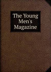 The Young Men's Magazine