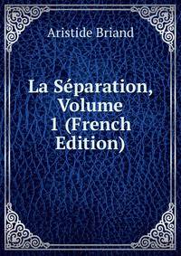 La Separation, Volume 1 (French Edition)