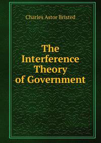 The Interference Theory of Government