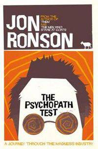 Psychopath Test: Journey Through Madness Industry