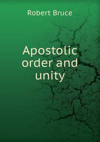 Apostolic order and unity
