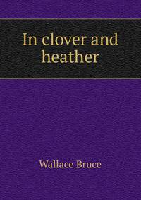 In clover and heather