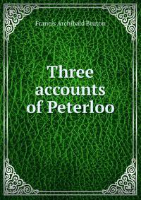 Three accounts of Peterloo