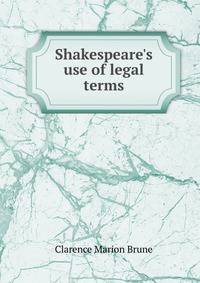 Shakespeare's use of legal terms