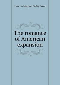 The romance of American expansion