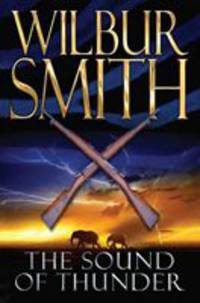 The Sound of Thunder. Wilbur Smith / Раскаты грома