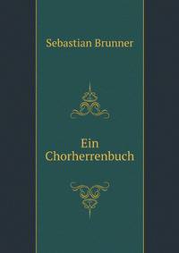 Ein Chorherrenbuch