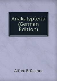 Anakalypteria (German Edition)