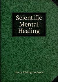 Scientific Mental Healing
