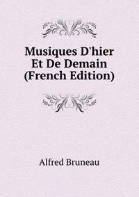 Musiques D'hier Et De Demain (French Edition)