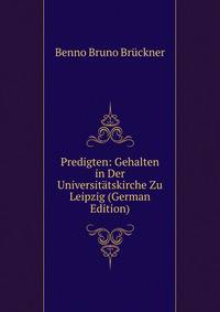 Predigten: Gehalten in Der Universitatskirche Zu Leipzig (German Edition)