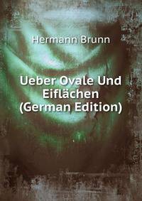 Ueber Ovale Und Eiflachen (German Edition)