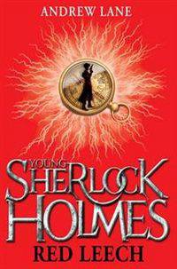 Young Sherlock Holmes 2: Red Leech