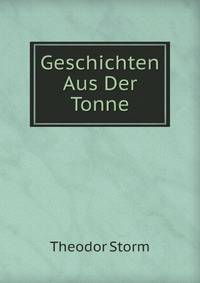 Geschichten Aus Der Tonne