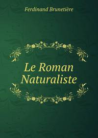 Le Roman Naturaliste